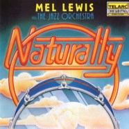 Mel Lewis And The Jazz Orchestra — Naturally